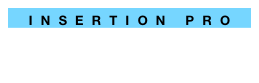 INSERTION PRO